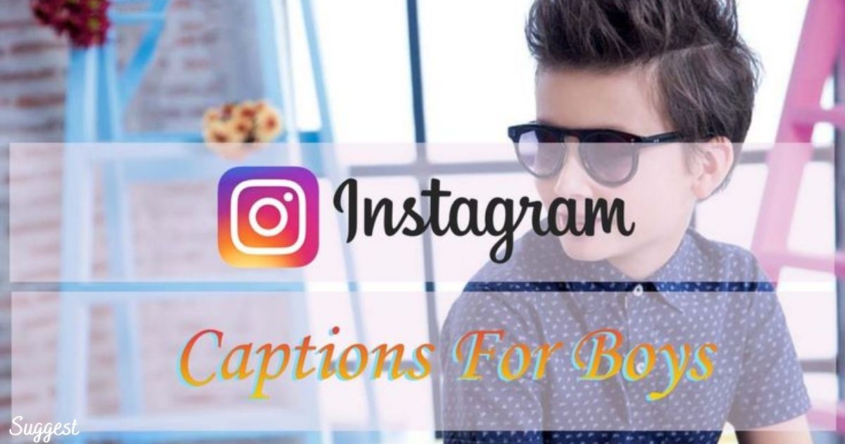 Broken Captions for Instagram for Boy